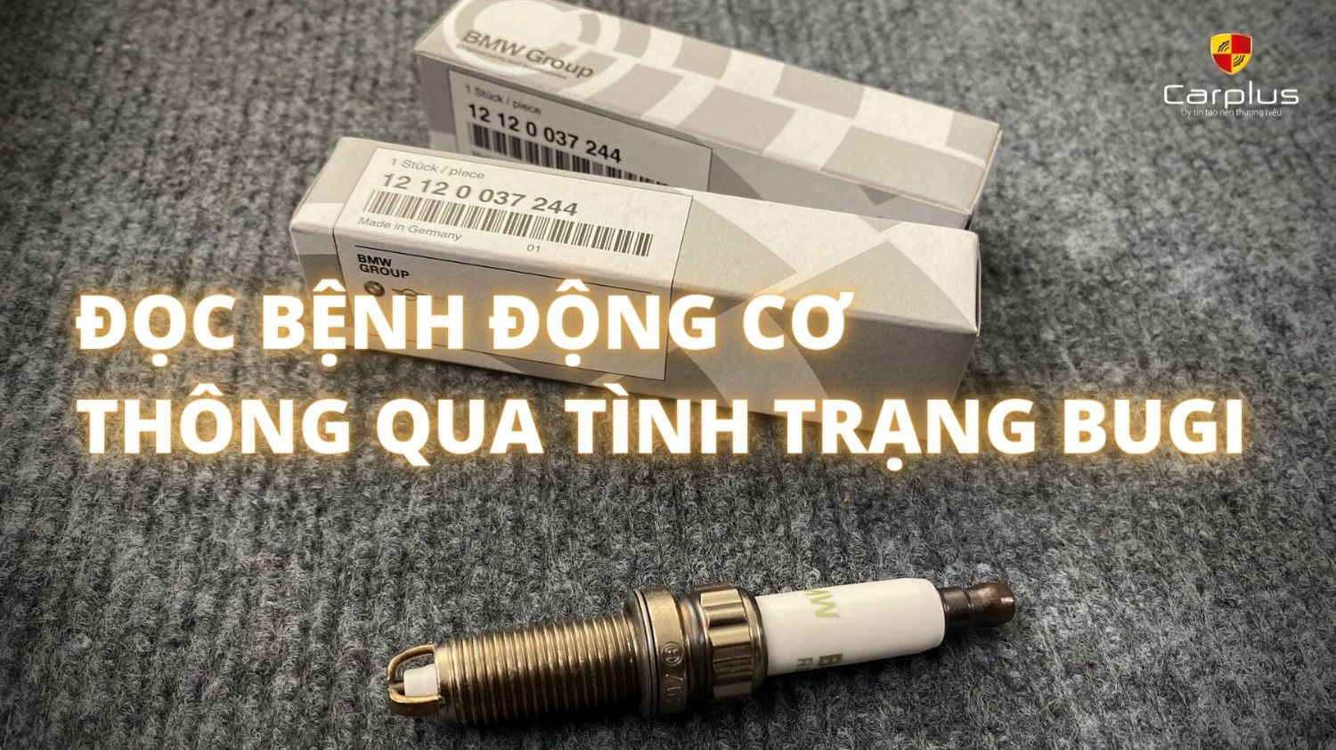Đọc bệnh của Động Cơ thông qua tình trạng của Bugi