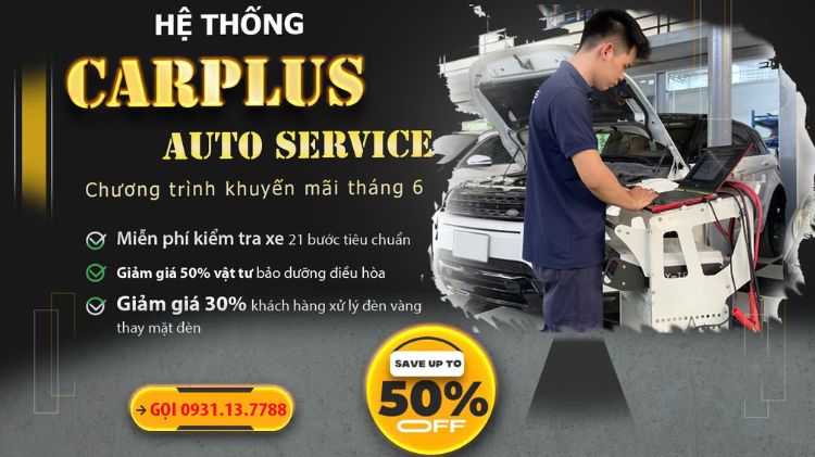 Chương trình khuyến mãi tháng 6 tại Carplus– chăm xe như mới, nhẹ ví hơn nhiều!